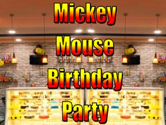 Cluiche Mickey Mouse Birthday Party