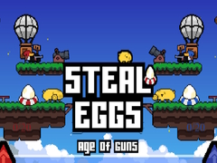 Cluiche Steal Eggs Age of Guns