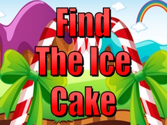 Cluiche Find The Ice Cake