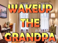 Cluiche Wakeup The Grandpa