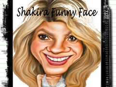 Cluiche Shakira Funny Face