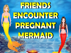 Cluiche Friends Encounter Pregnant Mermaid