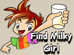 Cluiche Find Milky Girl