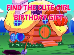 Cluiche Find The Cute Girl Birthday Gift