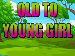 Cluiche Old To Young Girl