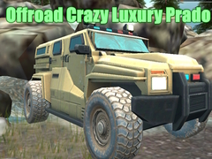 Cluiche Offroad Crazy Luxury Prado