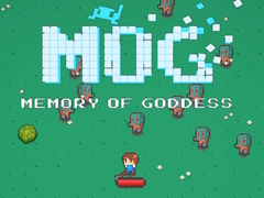 Cluiche MOG Memory of Goddess