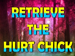 Cluiche Retrieve The Hurt Chick