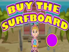 Cluiche Buy The Surfboard