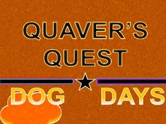 Cluiche Quaver's Quest: Dog Days