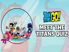 Cluiche Meet the Titans! Quiz