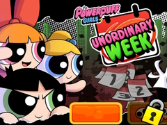 Cluiche The Powerpuff Girls Unordinary Week