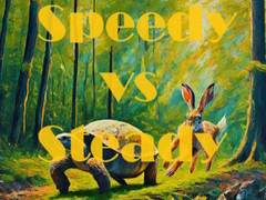 Cluiche Speedy vs Steady