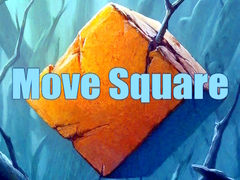 Cluiche Move Square