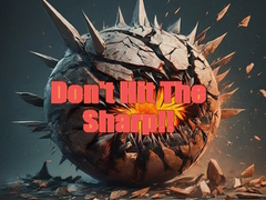 Cluiche Don't Hit The Sharp