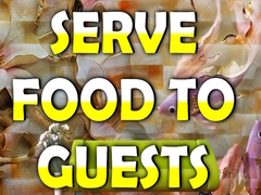 Cluiche Serve Food to Guests
