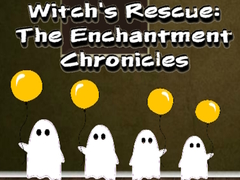 Cluiche Witchs Rescue The Enchantment Chronicles