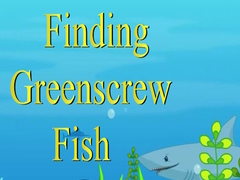 Cluiche Finding Greenscrew Fish