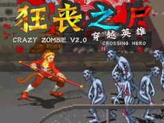 Cluiche Crazy Zombie V 2.0 Crossing Hero