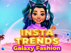 Cluiche Insta Trends Galaxy Fashion