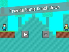 Cluiche Friends Battle Knock Down