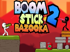 Cluiche Boom Stick Bazooka 