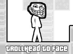 Cluiche TrollHead to Face