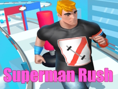 Cluiche Superman Rush