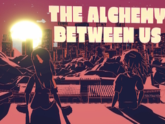 Cluiche The Alchemy Between Us
