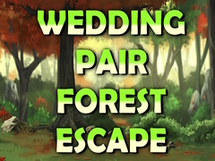 Cluiche Wedding Pair Forest Escape