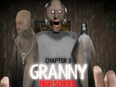 Cluiche Granny Chapter 3 High School