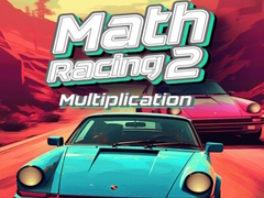 Cluiche Math Racing 2 Multiplication