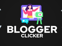 Cluiche Blogger Clicker
