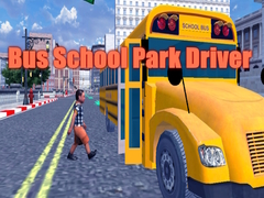 Cluiche Bus School Park Driver