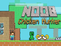 Cluiche Noob Chicken Hunter