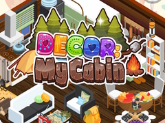 Cluiche Decor: My Cabin