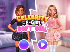 Cluiche Celebrity E-Girl vs Soft-Girl 