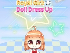 Cluiche Royal Girl: Doll Dress Up