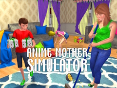 Cluiche Anime Mother Simulator