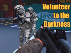 Cluiche Volunteer to the Darkness