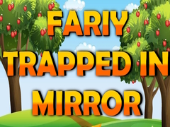 Cluiche Fairy Trapped in Mirror 