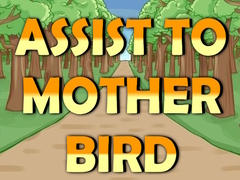 Cluiche Assist to Mother Bird