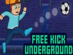 Cluiche Free Kick Underground