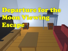 Cluiche Departure for the Moon Viewing Escape