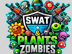 Cluiche SWAT & Plants vs Zombies