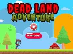 Cluiche Dead Land Adventure