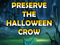 Cluiche Preserve the Halloween Crow