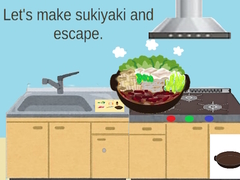 Cluiche Let’s Make Sukiyaki and Escape