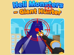Cluiche Heli Monsters - Giant Hunter