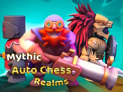 Cluiche Mythic Auto Chess Realms